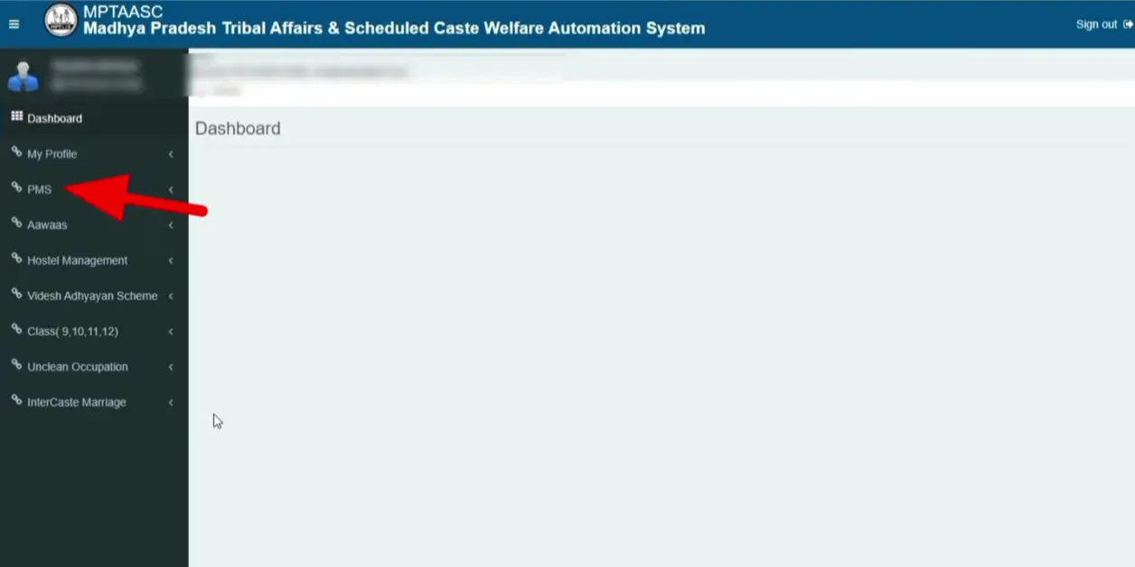 Web application interface of Madhya Pradesh Tribal Affairs & Scheduled Caste Welfare Automation System showing dashboard and left navigation menu with PMS highlighted.